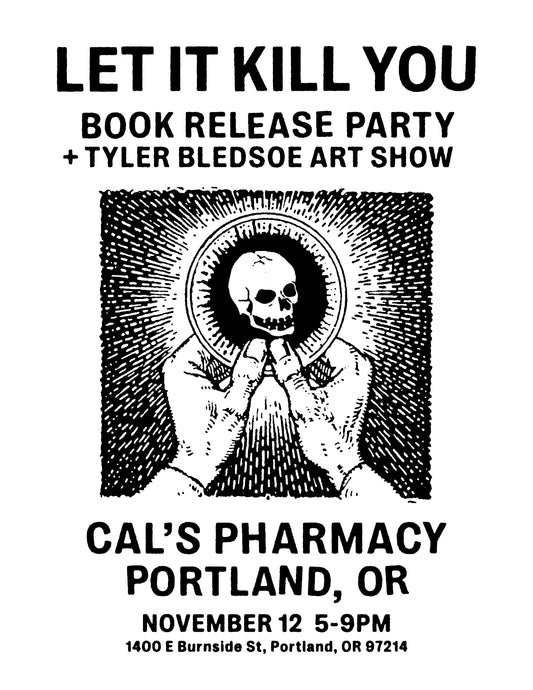 Let It Kill You + Tyler Bledsoe in Portland